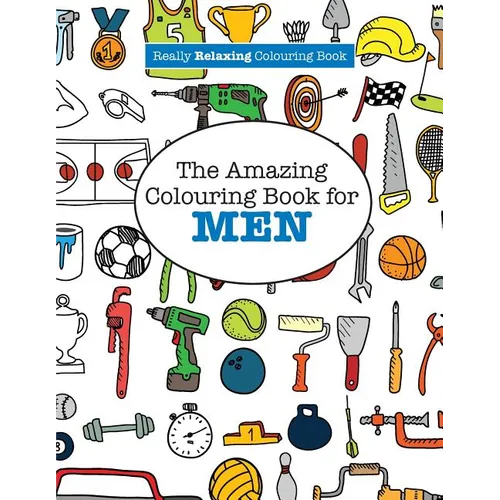 The Amazing Colouring Book for MEN (A Really RELAXING Colouring Book) - Paperback | Books | Wiccan Center