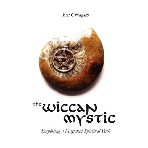 The Wiccan Mystic - Paperback | Books | Wiccan Center