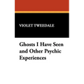 Ghosts I Have Seen and Other Psychic Experiences - Paperback | Books | Wiccan Center