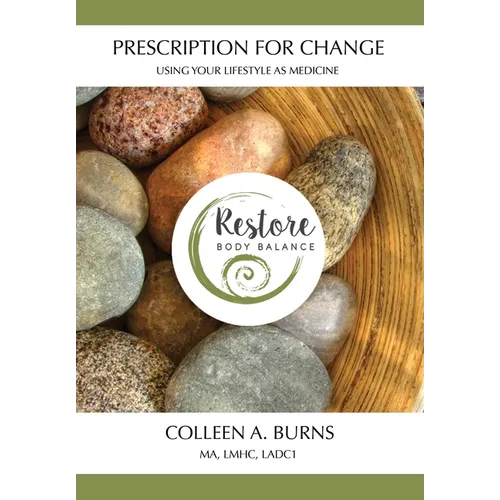 Prescription for Change: Using Your Lifestyle as Medicine - Hardcover | Books | Wiccan Center