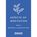 Aspects of Meditation Book 2: Meditation, a Jumping Off Point - Paperback | Books | Wiccan Center