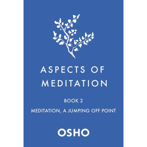 Aspects of Meditation Book 2: Meditation, a Jumping Off Point - Paperback | Books | Wiccan Center
