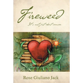 Fireweed: It's Not Just About Cancer - Hardcover | Books | Wiccan Center