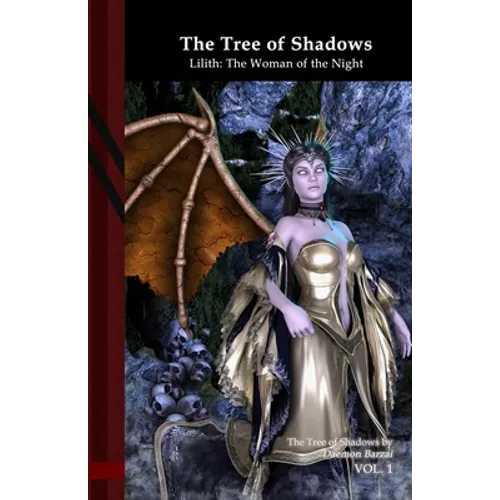 The Tree of Shadows - Lilith: The Woman of the Night: Black Edition - Paperback