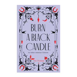 Burn a Black Candle: An Italian American Grimoire | Book | Wiccan Center