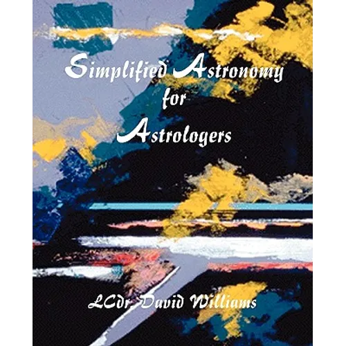 Simplified Astronomy for Astrologers - Paperback | Books | Wiccan Center