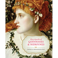 Encyclopedia of Goddesses & Heroines - Paperback | Books | Wiccan Center