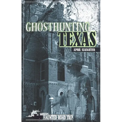 Ghosthunting Texas - Hardcover | Books | Wiccan Center
