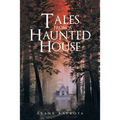 Tales from a Haunted House - Paperback | Books | Wiccan Center