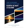 100 Proofs That Earth Is Not A Globe: New Large Print Edition including "Experiments proving the Earth to be a Plane" by Parallax - Paperback | Books | Wiccan Center