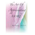 The Art of Appreciating MORE - Paperback