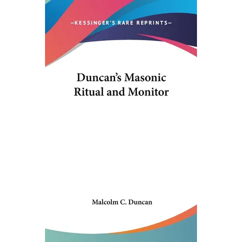Duncan's Masonic Ritual and Monitor - Hardcover | Books | Wiccan Center