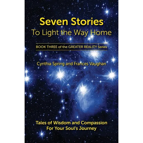 Seven Stories to Light the Way Home: Tales of Wisdom and Compassion for Your Soul's Journey - Paperback | Books | Wiccan Center