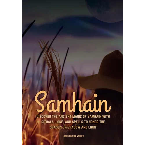 Samhain Discover the ancient magic of Samhain with rituals, lore, and spells to honor the season of shadow and light. - Paperback | Books | Wiccan Center