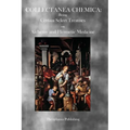 Collectanea Chemica: Being Certain Select Treatises on Alchemy and Hermetic Medicine - Paperback | Books | Wiccan Center