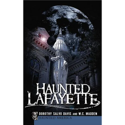 Haunted Lafayette - Hardcover | Books | Wiccan Center