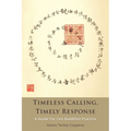 Timeless Calling, Timely Response: A Guide for Zen Buddhist Practice - Paperback | Books | Wiccan Center