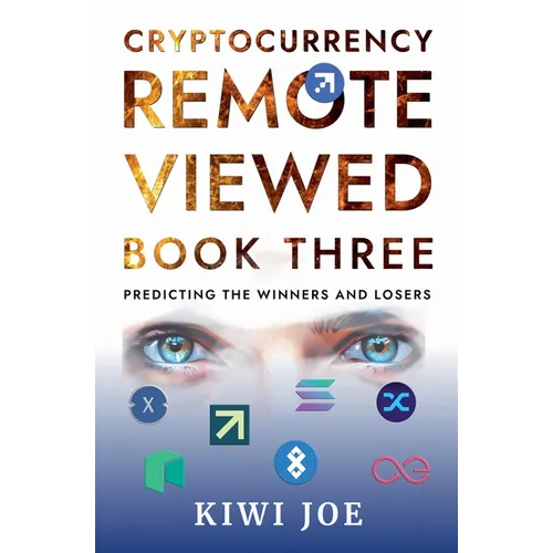 Cryptocurrency Remote Viewed Book Three - Paperback | Books | Wiccan Center