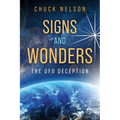 Signs and Wonders: The UFO Deception - Paperback | Books | Wiccan Center