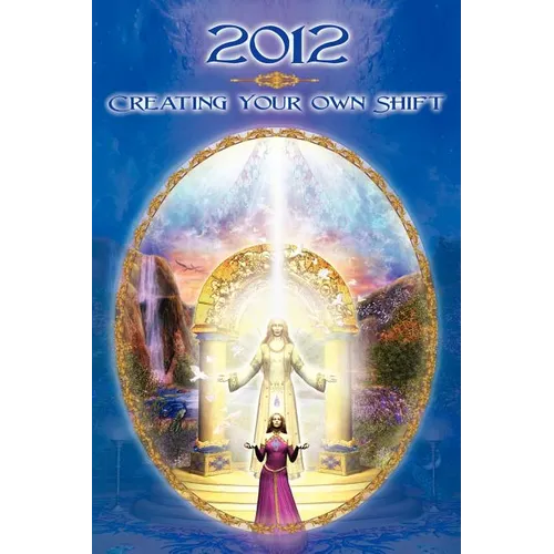 2012: Creating Your Own Shift - Paperback | Books | Wiccan Center