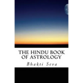 The Hindu Book of Astrology - Paperback | Books | Wiccan Center