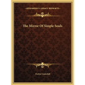 The Mirror Of Simple Souls - Hardcover | Books | Wiccan Center