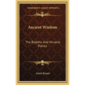 Ancient Wisdom: The Buddhic And Nirvanic Planes - Hardcover | Books | Wiccan Center