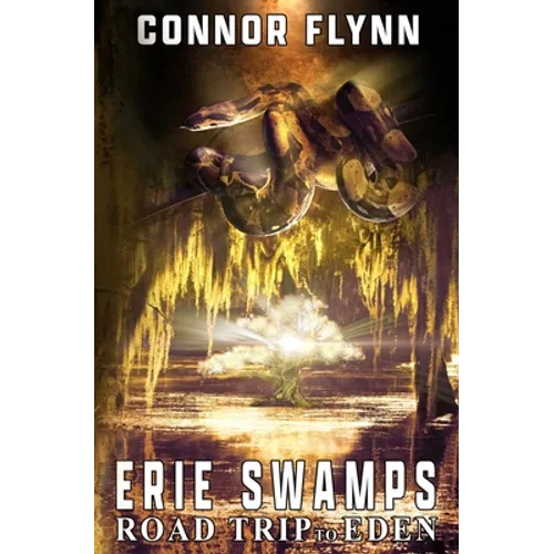 Erie Swamps: Road Trip to Eden - Paperback | Books | Wiccan Center