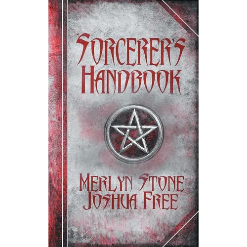 The Sorcerer's Handbook: A Complete Guide to Practical Magick - Hardcover | Books | Wiccan Center