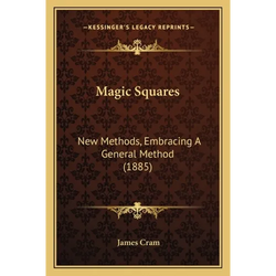 Magic Squares: New Methods, Embracing A General Method (1885) - Paperback | Books | Wiccan Center