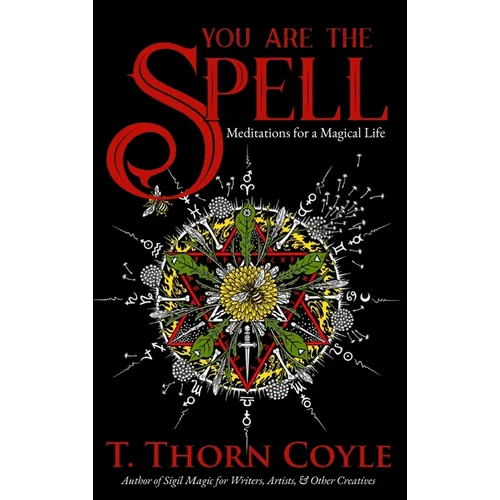 You Are the Spell - Hardcover | Books | Wiccan Center