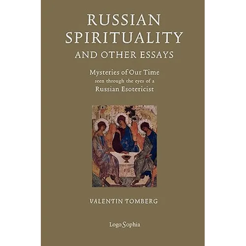 Russian Spirituality and Other Essays: Mysteries of Our Time Seen Through the Eyes of a Russian Esotericist - Paperback | Books | Wiccan Center