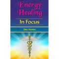 Energy Healing in Focus - Paperback | Books | Wiccan Center