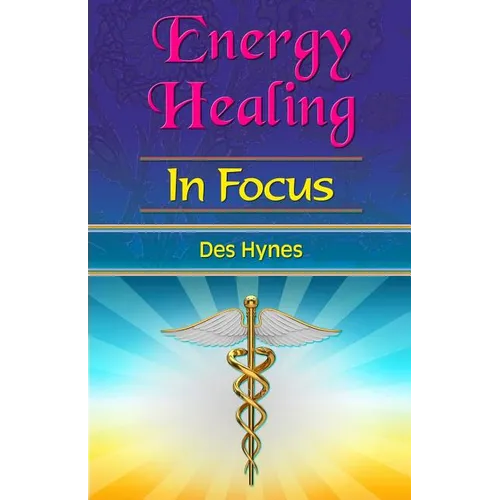 Energy Healing in Focus - Paperback | Books | Wiccan Center