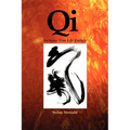 Qi: Increase Your Life Energy - Paperback | Books | Wiccan Center