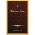 The Esoteric Zodiac - Hardcover | Books | Wiccan Center
