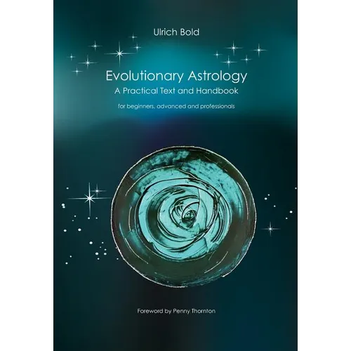 Evolutionary Astrology: Practical Text and Handbook - Paperback | Books | Wiccan Center