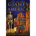The Ancient Giants Who Ruled America: The Missing Skeletons and the Great Smithsonian Cover-Up - Paperback | Books | Wiccan Center