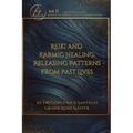 Reiki and Karmic Healing: Releasing Patterns From Past Lives - Paperback | Books | Wiccan Center