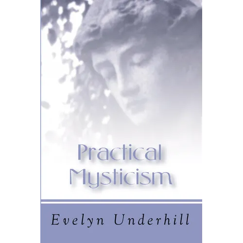 Practical Mysticism - Paperback | Books | Wiccan Center