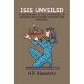 Isis Unveiled: A Master-Key to the Mysteries of Ancient and Modern Science and Theology - Paperback | Books | Wiccan Center