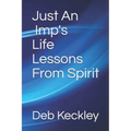 Just An Imp's Life Lessons From Spirit - Paperback | Books | Wiccan Center