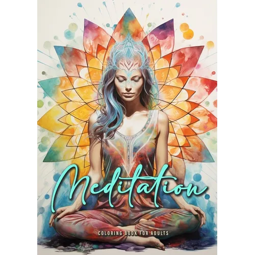 Meditation Coloring Book for Adults: Meditation Coloring Book Grayscale Mindfulness Grayscale Coloring Book for Adults Buddha Coloring Book A4 56 P