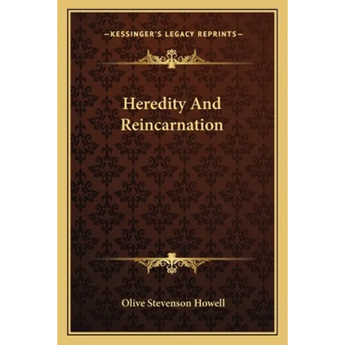 Heredity And Reincarnation - Paperback