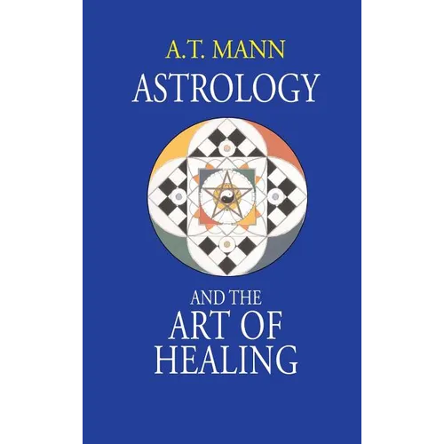Astrology and the Art of Healing - Hardcover | Books | Wiccan Center
