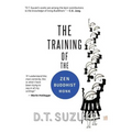 The Training of the Zen Buddhist Monk - Hardcover | Books | Wiccan Center