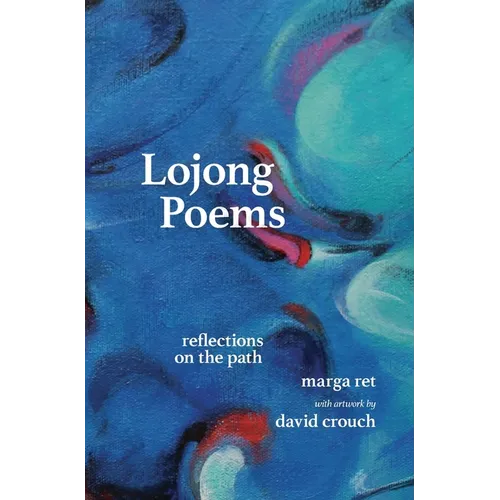 Lojong Poems: Reflections on the Path - Hardcover | Books | Wiccan Center
