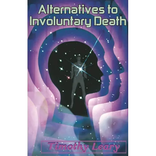 Alternatives to Involuntary Death - Paperback | Books | Wiccan Center