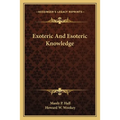 Exoteric And Esoteric Knowledge - Paperback