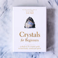 Crystals for Beginners